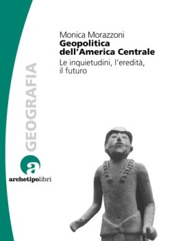 geopolitica dell\'america centrale