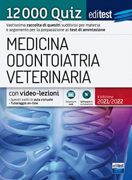 test ammissione medicina odontoiatria veterinaria 2021 raccolta di