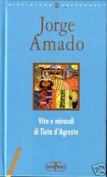 vita e miracoli di tieta d\'agreste