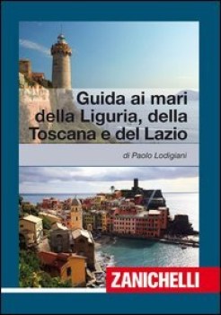 guida ai mari liguria/toscana/lazio