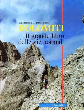 dolomiti il grande libro delle vie normali