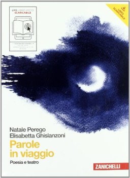 parole in viaggio poesia e teatro