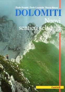 dolomiti nuovi sentieri selvaggi