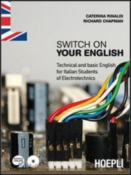 switch on your english +cd inglese tecnico