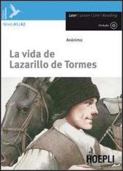 vida de lazarillo de tormes a1a2 spagnolo, antol.e lett.