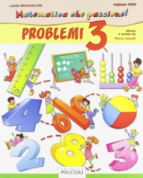 matematica che passione 3 problemi giochi indovinelli