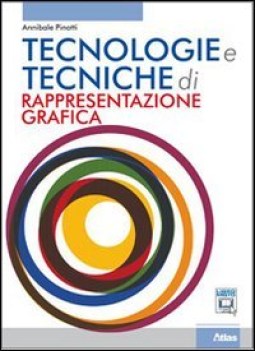 tecnologie e tecniche rappresent.grafica arte,disegno,grafica