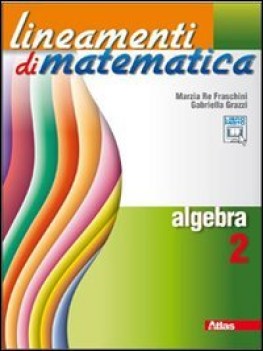 lineamenti di matematica, algebra 2 matematica x superiori