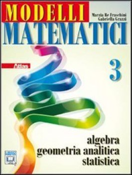 modelli matematici 3 matematica x superiori