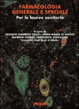 Farmacologia generale e speciale per le lauree sanitarie