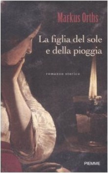 figlia del sole e della pioggia