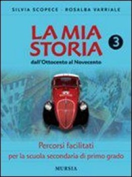 mia storia 3 percorsi facilitati dall\'800 al 900