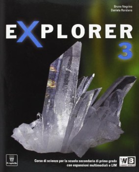 explorer 3 +documenti scienze scuola media