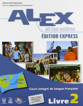 alex et les autres 2 - dition express