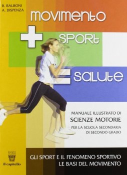 movimento piu\' sport uguale salute vol unico