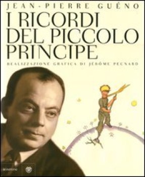 ricordi del piccolo principe