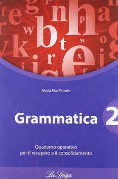 grammatica 2 quad. oper. fc16 vedi 9788846834737