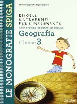 geografia 3 risorse e strumenti MONOGRAFIE LA SPIGA