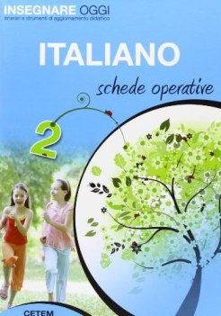 insegnare oggi 2 italiano SCHEDE OPERATIVE