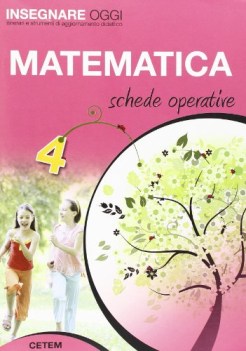 insegnare oggi 4 matematica SCHEDE OPERATIVE