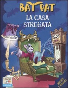 casa stregata (bat pat 11)