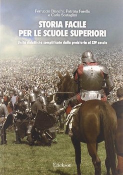 storia facile per le scuole superiori dalla preistoria al 1400