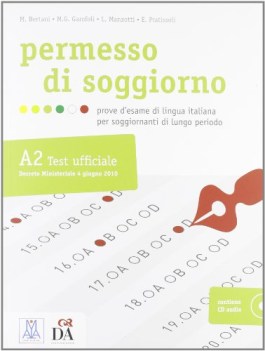 permesso di soggiorno A2 +cd prove d\'esame di lingua italiana per soggiornanti..