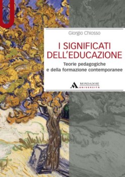 significati dell\'educazione teorie pedagogiche e della formazione contemporanee