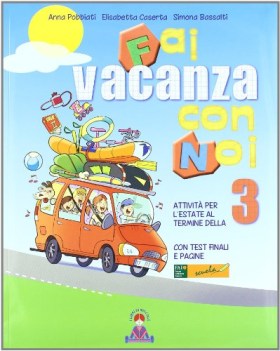 fai vacanza con noi x 3 elem. libri vacanze