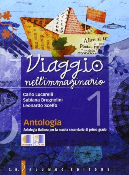 viaggio nell\'immaginario 1 antologia + mito