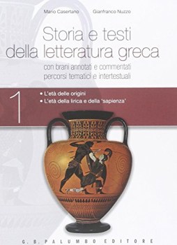 storia e testi della letteratura greca 1 (libro+web)