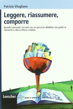 leggere riassumere comporre narrativa