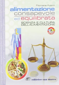 alimentazione consapevole ed equilibrata + quad.