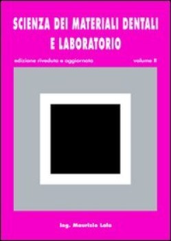 scienza dei materiali dent. e labor. 2