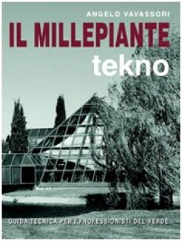 millepiante tekno.guida tecnica per i professionisti del verde