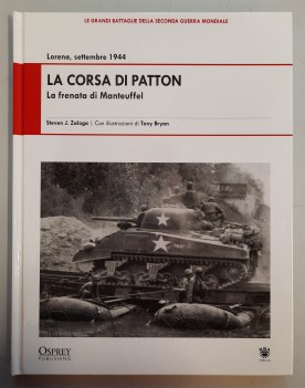 corsa di patton la frenata di manteuffel lorena settembre 1944