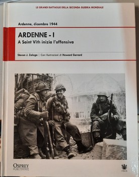 ardenne I a saint vith inizia l\'offensiva ardenne dicembre 1944