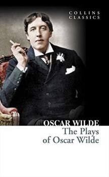 plays of oscar wilde collins classics lingua inglese