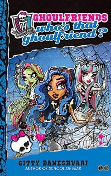 whos that ghoulfriend ghoulfriends forever book 3