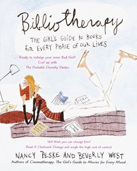 bibliotherapy the girls guide to books for every phase of our lives