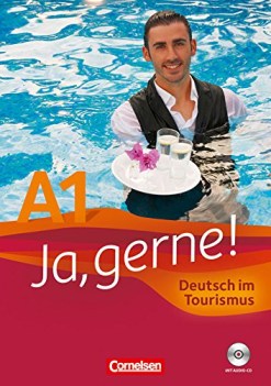 ja gerne deutsch im tourismus kursbuch mit cd lingua tedesca