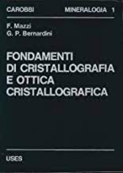 fondamenti di cristallografia e ottica cristallografica mineralogia 1