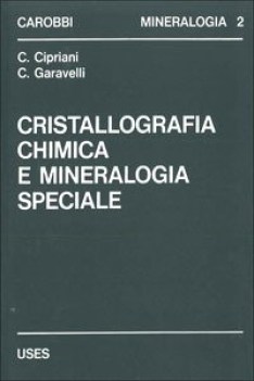 cristallografia chimica e mineralogia speciale mineralogia 2