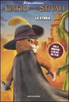 gatto con gli stivali la storia ediz illustrata