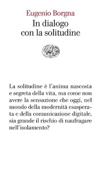 in dialogo con la solitudine