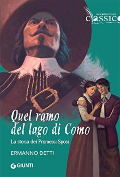 quel ramo del lago di como la storia dei promessi sposi