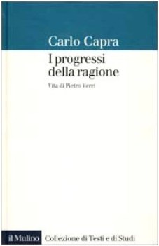 progressi della ragione vita di pietro verri