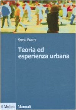 teoria ed esperienza urbana