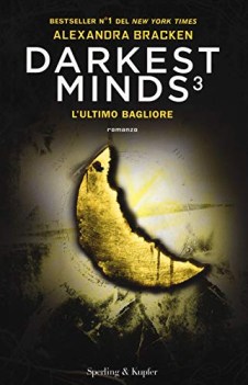 ultimo bagliore darkest minds vol 3