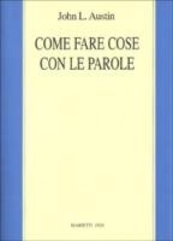 come fare cose con le parole